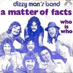 Dizzy Man's Band - A matter of facts, Cd's en Dvd's, Vinyl Singles, Gebruikt, 7 inch, Single, Ophalen of Verzenden