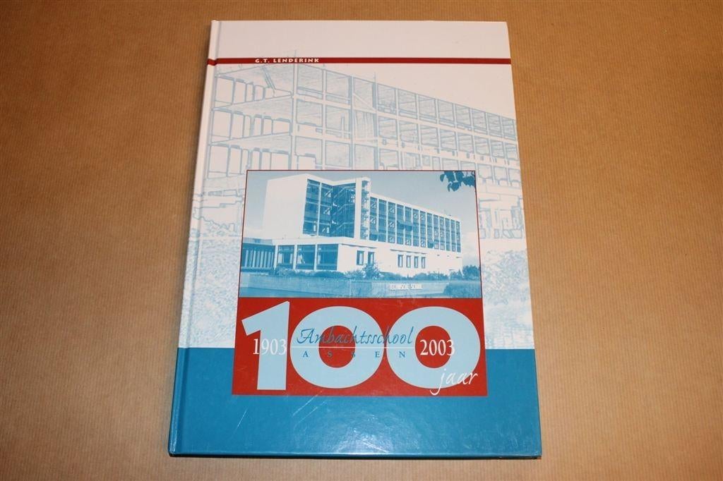 100 Jaar Ambachtsschool Assen — Jubileumboek [Nieuwstaat], Boeken, Geschiedenis | Stad en Regio, Ophalen of Verzenden, Zo goed als nieuw