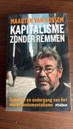 Maarten van Rossem - Kapitalisme zonder remmen, Boeken, Ophalen of Verzenden, Zo goed als nieuw, Maarten van Rossem
