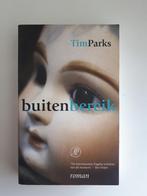 Tim Parks - Buiten bereik, Ophalen of Verzenden, Zo goed als nieuw