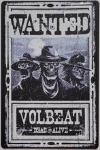Volbeat Wanted dead or alive reclamebord van metaal deco