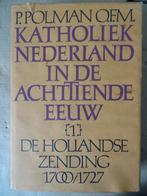 P. Polman o.f.m. Katholiek Nederland in de achttiende eeuw, Gelezen, P. Polman o.f.m., Christendom | Katholiek, Ophalen of Verzenden