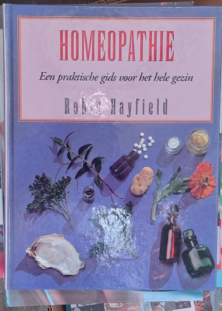 Homeopathie: Praktische Gids voor het Hele Gezin, Boeken, Ophalen of Verzenden, Gelezen, Kruiden en Alternatief, Robin Hayfield