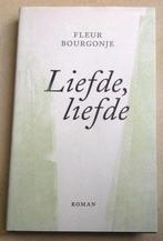 Liefde, liefde Fleur Bourgonje, Verzenden, Zo goed als nieuw, Fleur Bourgonje, Nederland