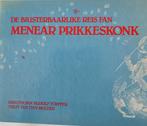 De Bjusterbaarlike Reis van Meneer Prikkeskonk, Eén stripboek, Ophalen of Verzenden, Gelezen, Rudolf Töpffer, Tiny Mulder