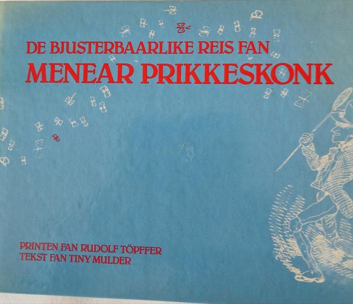 De Bjusterbaarlike Reis van Meneer Prikkeskonk, Boeken, Stripboeken, Gelezen, Eén stripboek, Ophalen of Verzenden