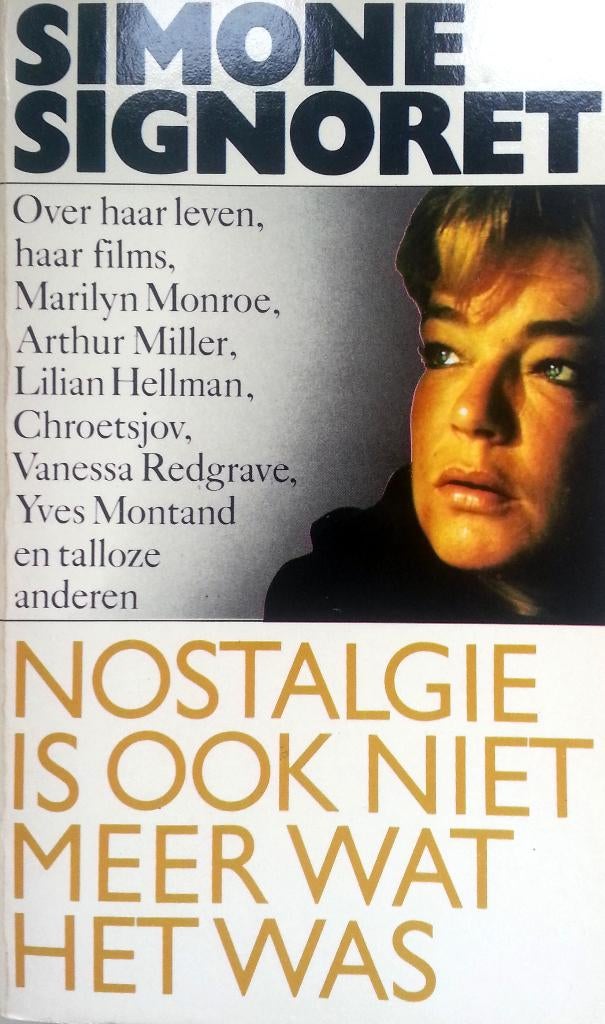 Simone Signoret - Nostalgie is ook niet meer wat het was, Boeken, Ophalen of Verzenden, Gelezen, Europa overig