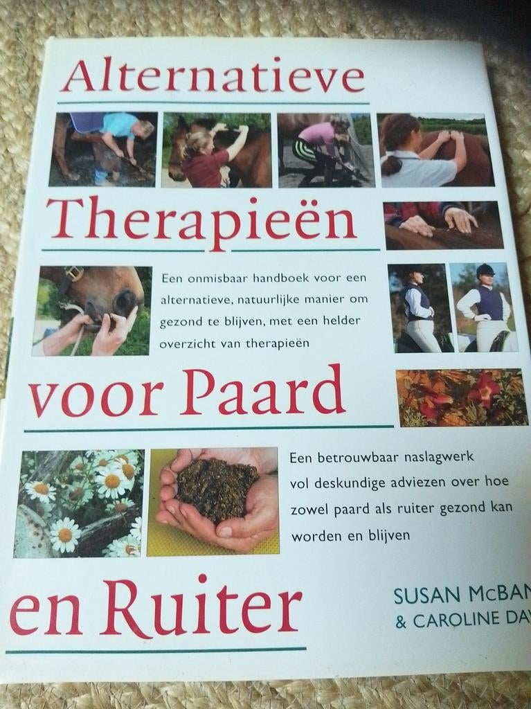 Alternatieve Therapieën voor Paard en Ruiter, Boeken, Ophalen of Verzenden