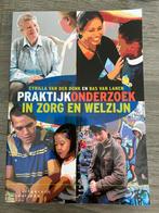Praktijkonderzoek in Zorg en Welzijn - Cyrilla van der Donk, Boeken, Ophalen of Verzenden, Gamma, Zo goed als nieuw, HBO