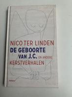 Nico ter Linden; De geboorte van J.C., Boeken, Overige Boeken, Ophalen of Verzenden, Zo goed als nieuw