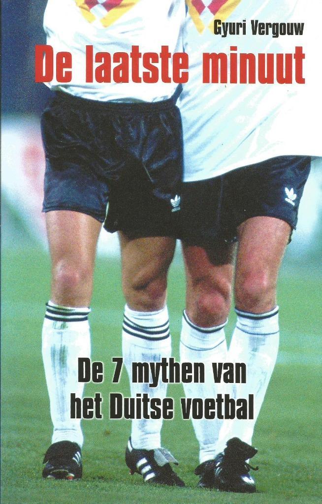 De laatste minuut	Gyuri Vergouw, Boeken, Sportboeken, Balsport, Ophalen of Verzenden