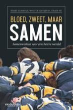 Bloed, zweet, maar samen. Samenwerken voor een betere wereld, Ophalen of Verzenden, Zo goed als nieuw, Overige onderwerpen