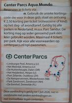 Center Parcs Aqua Mundo Aquamundo 2.50 korting pp, Ophalen of Verzenden, Zo goed als nieuw, Overige onderwerpen