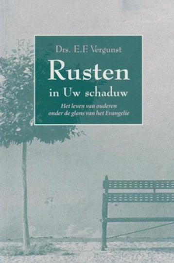 Drs. E.F.Vergunst Rusten in Uw schaduw.  (a) beschikbaar voor biedingen