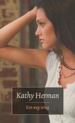 Kathy Herman  Een weg terug., Ophalen of Verzenden, Gelezen