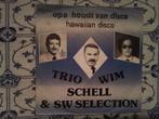 Trio Wim schell & S.W. selection         Opa houdt van disco, Ophalen of Verzenden, Gebruikt, Nederlandstalig, Single