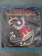 Beading in the Native American Tradition., Boeken, Hobby en Vrije tijd, Nieuw, Sieraden maken, Ophalen of Verzenden, David Dean
