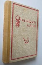 Ons eigen land in zijn rijke verscheidenheid, Ophalen of Verzenden, M.D. Ozinga, 20e eeuw of later, Gelezen