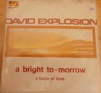 David Explosion > A bright tomorrow, Gebruikt, 7 inch, Single, Ophalen of Verzenden