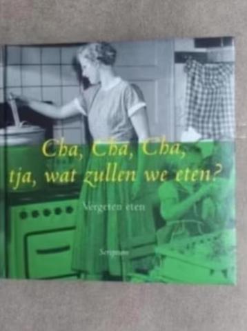 Cha. Cha, Cha, tja, wat zullen we eten? door L. Kruyff beschikbaar voor biedingen