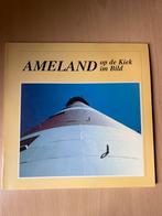 Ameland op de Kiek im Bild, Ophalen of Verzenden, 20e eeuw of later, Gelezen