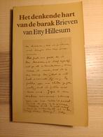 Het denkende hart van de barak - Brieven van Etty Hillesum, Ophalen of Verzenden, Zo goed als nieuw