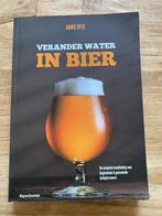 Verander water in bier - Adrie Otto, Ophalen, Zo goed als nieuw