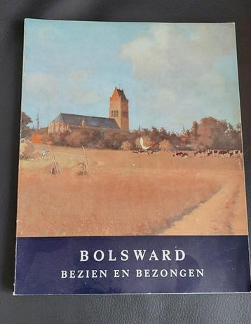 Bolsward, bezien en bezongen beschikbaar voor biedingen