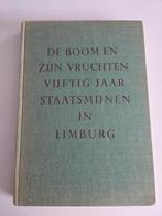 De boom en zijn vruchten (staatsmijnen in Limburg), Ophalen of Verzenden, Gelezen