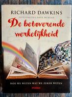 Richard Dawkins - De betoverende werkelijkheid, Ophalen of Verzenden, Richard Dawkins