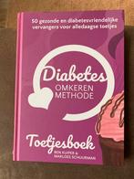 Marloes Schuurman - Het Diabetes Omkeren Methode Toetjesboek, Ophalen of Verzenden, Zo goed als nieuw, Marloes Schuurman; Ben Kuiper