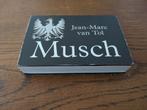 Musch - Jean-Marc van Tol (Dwarsligger), Ophalen of Verzenden, Gelezen, Jean-Marc van Tol