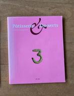 Patisserie & Desserts nr.3, Boeken, Ophalen of Verzenden, Zo goed als nieuw, Overige gebieden, Taart, Gebak en Desserts