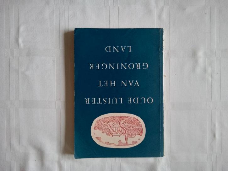 Oude Luister van het Groninger Land - 1961, Boeken, Streekboeken en Streekromans, Gelezen, Groningen, Ophalen of Verzenden