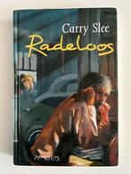 Carry Slee - Radeloos, Verzenden, Zo goed als nieuw, Carry Slee