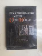 Boek een kennismaking met de oude wereld., Boeken, Ophalen of Verzenden, 14e eeuw of eerder, Gelezen, Overige gebieden