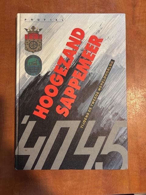 Hoogezand Sappemeer tijdens de tweede wereldoorlog, Boeken, Oorlog en Militair, Zo goed als nieuw, Overige onderwerpen, Tweede Wereldoorlog