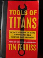 Tools of Titans - Tim Ferriss, Ophalen of Verzenden, Zo goed als nieuw, Overige onderwerpen, Tim Ferriss