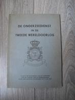 onderzeedienst in de tweede wereldoorlog vaandel uitreiking, Boeken, Ophalen of Verzenden, Tweede Wereldoorlog, Gelezen, Overige onderwerpen