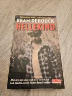Bram Dehouck - Hellekind, Boeken, Ophalen of Verzenden, Zo goed als nieuw, Nederland, Bram Dehouck