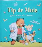 Tip De Muis Gaat Naar De Dokter, Gelezen, Fictie algemeen, Jongen of Meisje, Ophalen of Verzenden