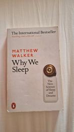 Matthew Walker - Why We Sleep, Ophalen of Verzenden, Zo goed als nieuw, Matthew Walker