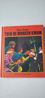 Toen de morgen kwam Piet Prins, Ophalen of Verzenden, Gelezen, Piet Prins