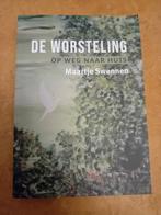 Maartje Swennen - De worsteling, Gelezen, Spiritualiteit algemeen, Maartje Swennen, Ophalen of Verzenden
