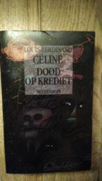 Dood op Krediet - Louis-Ferdinand Céline, Boeken, Ophalen of Verzenden, Zo goed als nieuw