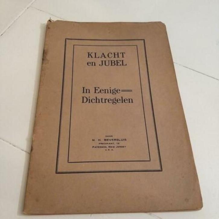 klacht en juel Ds Beversluis 1920  Paterson NJersey USA, Boeken, Godsdienst en Theologie, Gelezen, Christendom | Protestants, Ophalen of Verzenden