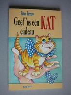 Peter Farrow, geef 'ns een kat cadeau, Boeken, Ophalen of Verzenden, Zo goed als nieuw, Overige typen