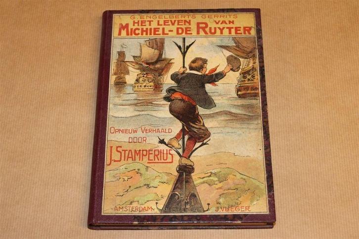 Het leven Michiel de Ruyter - J. Stamperius - 1906 !!, Antiek en Kunst, Antiek | Boeken en Bijbels, Ophalen of Verzenden