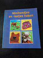 Minihondjes en -katjes haken, Ophalen of Verzenden, Zo goed als nieuw, Breien en Haken, Geschikt voor kinderen
