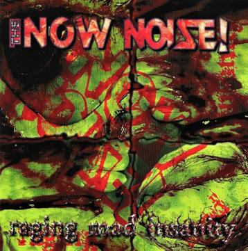 cd van The Now Noise! ‎– Raging Mad Insanity beschikbaar voor biedingen